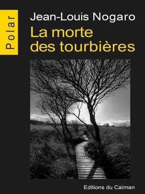 cover image of La morte des tourbières
